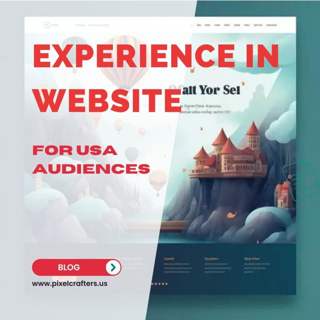 Experience in Website Design for USA Audiences