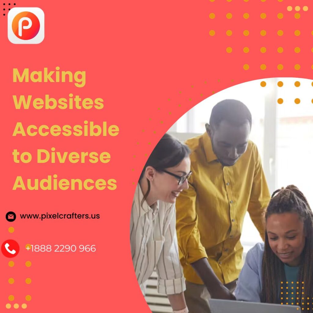 Making Websites Accessible to Diverse Audiences